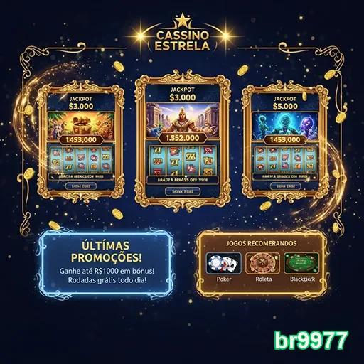 Promoções de jackpots no cassino Estrela no site br9977, diversão e prêmios garantidos.